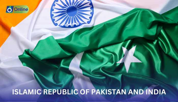Lesson 04: Islamic Republic of Pakistan and India